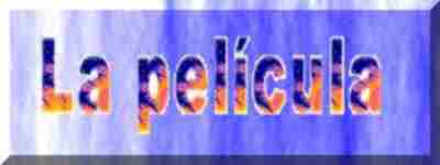 pelicula.jpg (7346 bytes)